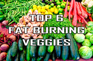 Top 6 Fat burning Veggies