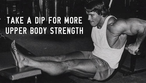Take a Dip for More Upper Body Strength!