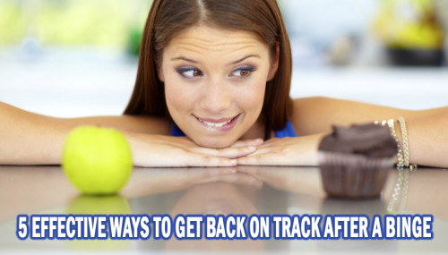5 Effective Ways To Get Back On Track After A Binge