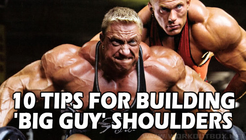 10 TIPS FOR BUILDING 'BIG GUY' SHOULDERS